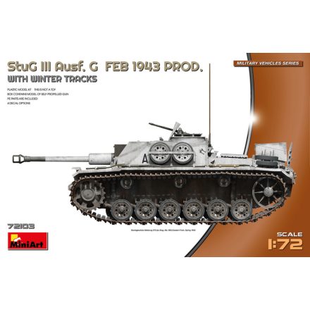 Miniart StuG III Ausf. G - February 1943 Production with Winter Tracks makett