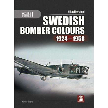 MMP Books Swedish Bomber Colours 1924-1958