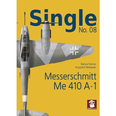 MMP Books SINGLE No.08 Messerschmitt Me 410A-1