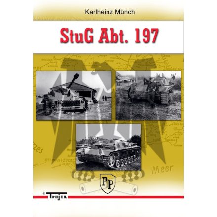 Trojca StuG Abt.197 - Karlheinz Munch